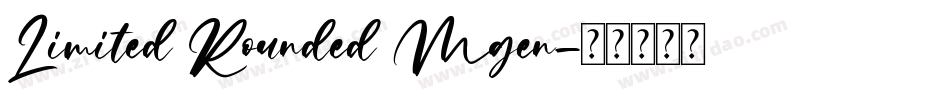 Limited Rounded Mgen字体转换